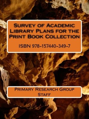 cover image of Survey of Academic Library Plans for the Print Book Collection
